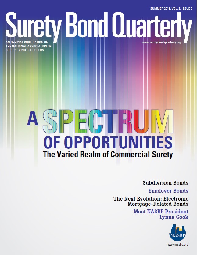 Summer 2014 Spring 2018 Surety Bond Quarterly Issues Surety Bond